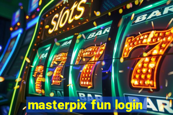 masterpix fun login